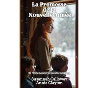 La Promesse de la Nouvelle Année (Roman d’Amour Western)