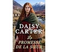 La Promesse de la Sœur (Les Sagas Familiales Victoriennes)