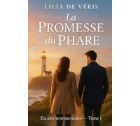 La promesse du phare (Escales sentimentales)