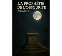 La Prophétie de l'Obscurité