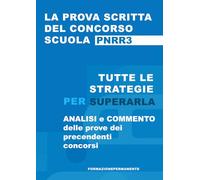 La prova scritta del concorso scuola: Tutte le strategie per superarla