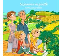 La Provence en famille - Colored Pencil Edition: A Family Coloring Journey Through Southern France