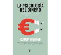 La psicología del dinero: Por qué ejerce tal poder y cómo dominarlo (Pensamiento)