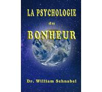 La Psychologie du Bonheur