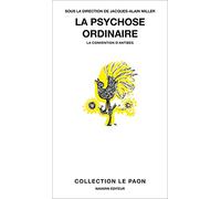 La psychose ordinaire.: La Convention d´Antibes