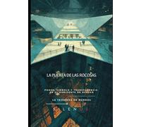 LA PUERTA DE LAS ROCOSAS: Poder, Símbolo y Transparencia en el Horizonte de Denver: 19 (Illuminati)