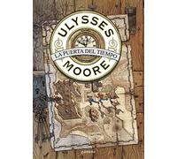 La Puerta del Tiempo / The Door to Time (Ulysses Moore)