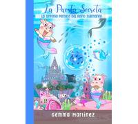 La Puerta Secreta: La sinfonía perdida del reino submarino