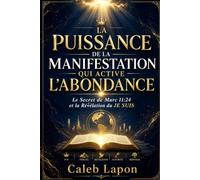 LA PUISSANCE DE LA MANIFESTATION QUI ACTIVE L'ABONDANCE