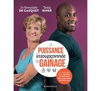 La puissance insoupconnee du gainage: La méthode pour tonifier et renforcer son corps sans se faire mal: 31559