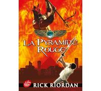 La pyramide rouge (Kane Chronicle (1))