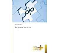 La qualité de la vie