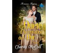 La Quête d'Acceptation du Duc: Une Romance Régence (Sous le Charme d'un Duc)
