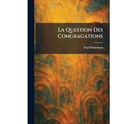 La Question Des Congragations