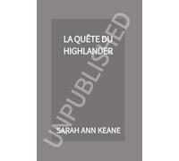La quête du Highlander: Une douce romance historique préquelle (Série Bruyère écossaise)