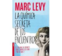 La química secreta de los encuentros (Novela)