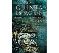 La Quinta Estación / The Fifth Season (La Tierra Fragmentada / The Broken Earth)