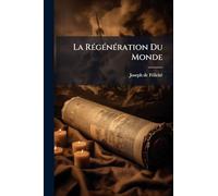 La RÃ(c)gÃ(c)nÃ(c)ration Du Monde
