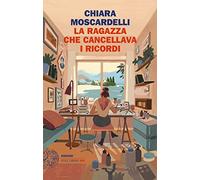 La ragazza che cancellava i ricordi