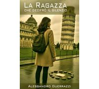 La ragazza che decifrò il silenzio (L'Ispettore Adriano Ferri)