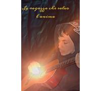 La ragazza che salvo l'anima