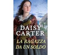 La Ragazza da un Soldo (I segreti di Stonehaven)