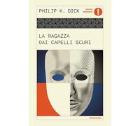 La ragazza dai capelli scuri (Oscar moderni)