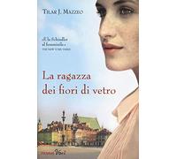 La ragazza dei fiori di vetro