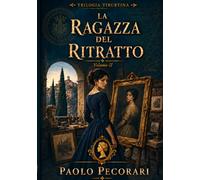 La Ragazza del Ritratto (Trilogia Tiburtina)