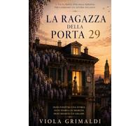 La ragazza della porta 29: A volte basta una sola persona per cambiare un intero palazzo
