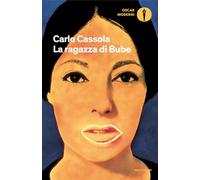 La ragazza di Bube (Oscar moderni)