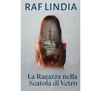 La Ragazza nella Scatola di Vetro