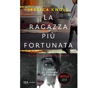 La ragazza più fortunata del mondo