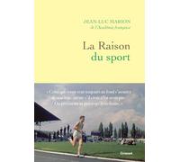 La raison du sport: De l'Académie française