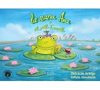 La rana Ana y el grillo Tomasillo: 1 (Boboscho)