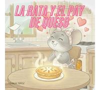 La Rata y el Pay de Queso