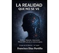 LA REALIDAD QUE NO SE VE (VIOLENCIA DE GÉNERO)