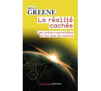 La réalité cachée: Les univers parallèles et les lois du cosmos