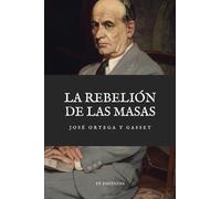 La Rebelión de las Masas: Letra Grande