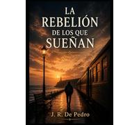 La rebelión de los que sueñan