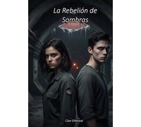 La Rebelión de Sombras (La Saga del Sol de Acero)
