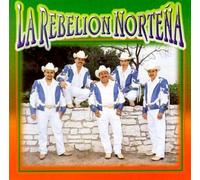 La Rebelion Nortena - Con Amor