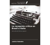 La recepción crítica en Brasil e Italia: de la obra de Clarice Lispector