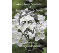 La Réception de Proust À l'Étranger: 18 (Marcel Proust Aujourd'hui)