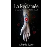 La Réclamée (La Cour des Ombres et du Péché)