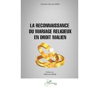 La reconnaissance du mariage religieux en droit malien (Harmattan Mali)