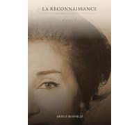 La Reconnaissance: Roman d'un secret de famille (Le nom entendu)