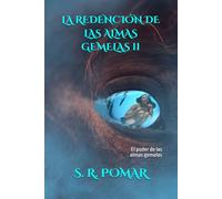 La redención de las almas gemelas II: El poder de las almas gemelas (Enèrgia)