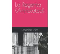 La Regenta (Annotated)
