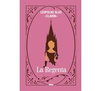 La Regenta (Clásicos de la literatura)